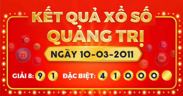 Kết quả xổ số Quảng Trị ngày 10/3/2011