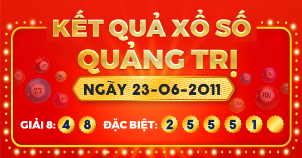 Kết quả xổ số Quảng Trị ngày 23/6/2011