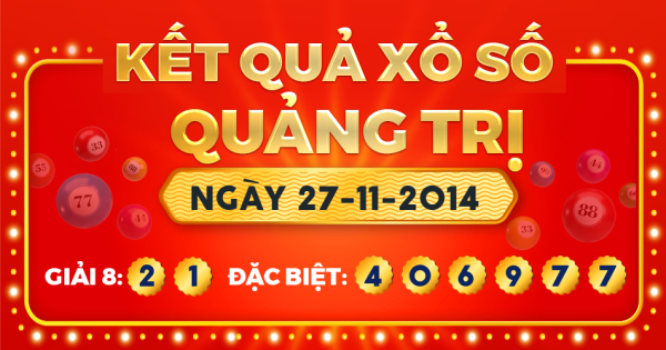 Kết quả xổ số Quảng Trị ngày 27/11/2014